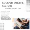 Quart d’heure lecture 10 mars 2023